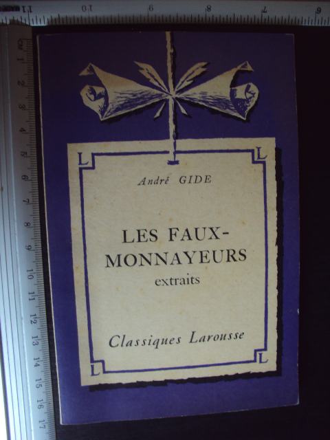 LES FAUX - MONNAYEURS - Andre Gide