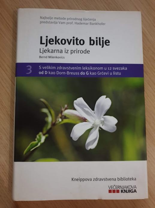 LJEKOVITO BILJE - Ljekarna iz prirode