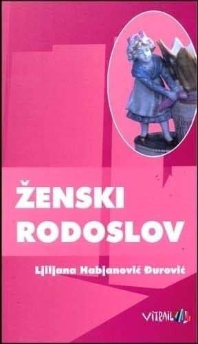 Ljiljana Habjanović Đurović: Ženski rodoslov