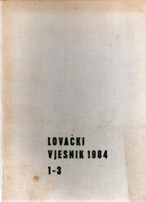 LOVAČKI VJESNIK SAVEZA LOVAČKIH DRUŠTAVA NARODNE REPUBLIKE HRVATSKE ZA