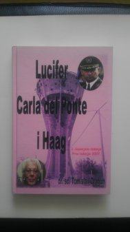 LUCIFER CARLA DEL PONTE I HAAG