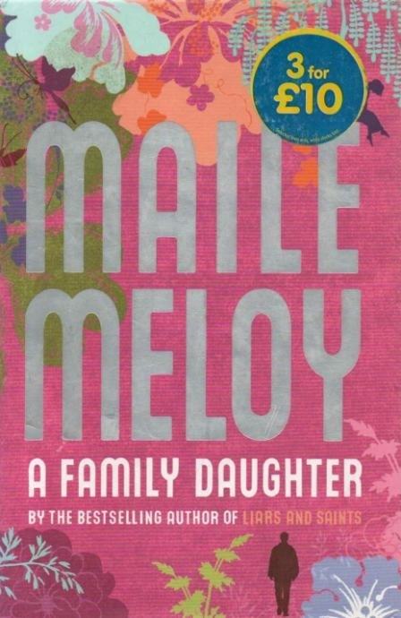 Maile Meloy : A Family Daughter