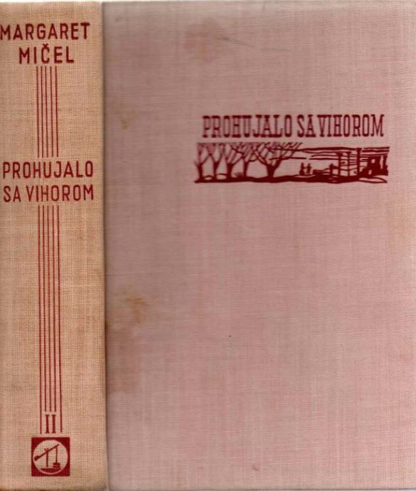 Margaret Mičel: Prohujalo s Vihorom 2 DIO