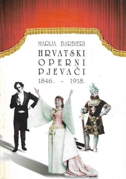 Marija Barbieri – Hrvatski operni pjevači 1846.-1918.