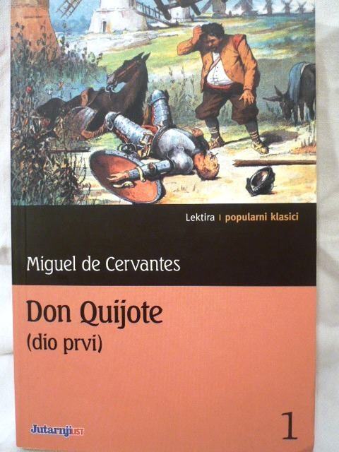 Miguel de Cervantes: Don Quijote ( dio prvi)