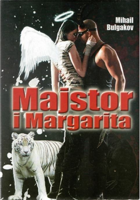 Mihail Bulgakov: MAJSTOR I MARGARITA