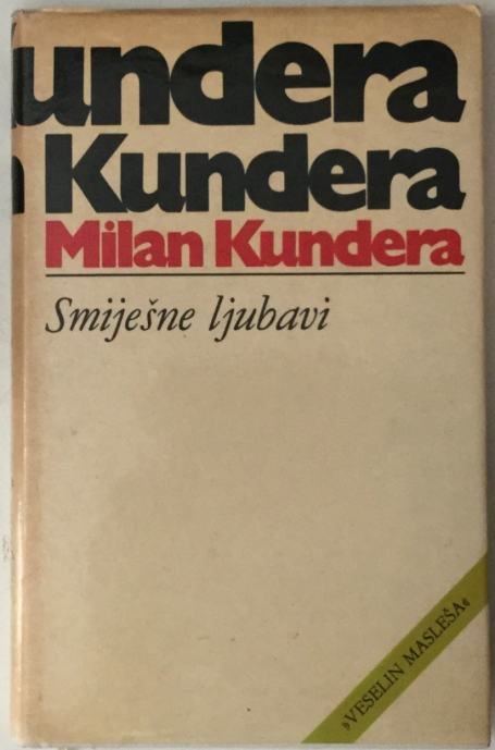 Milan Kundera: Smiješne ljubavi