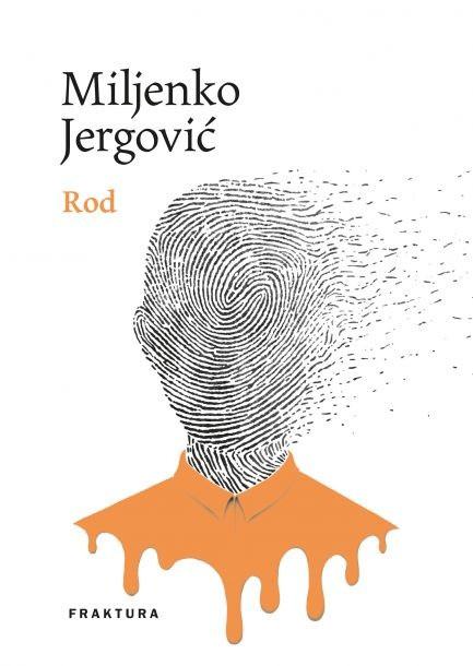 Miljenko Jergović:  Rod