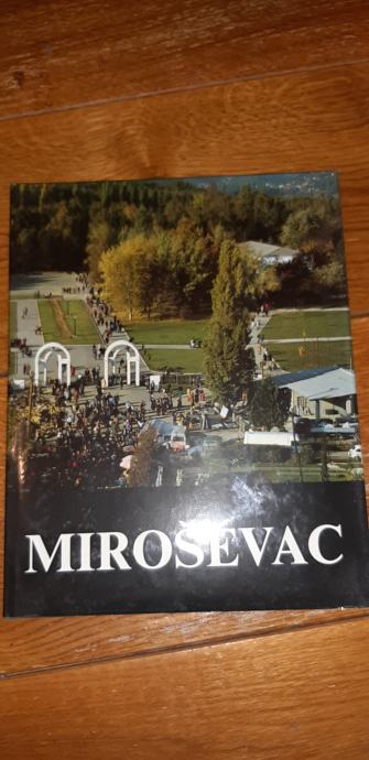 MIROŠEVAC - MONOGRAFIJA ZAGREBAČKOG GROBLJA - ZAGREB 1989.