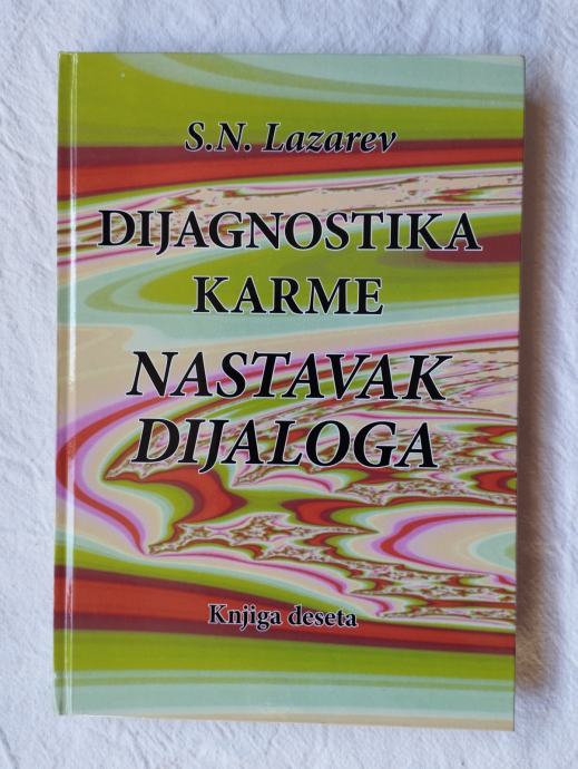 S.N.Lazarev - Dijagnostika karme 10 Nastavak dijaloga