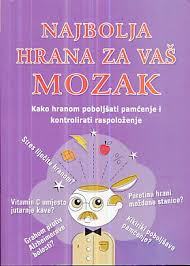 NAJBOLJA HRANA ZA VAŠ MOZAK - William Vayda