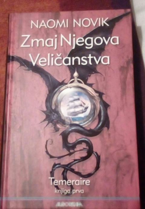 Naomi Novik - Zmaj Njegova Veličanstva