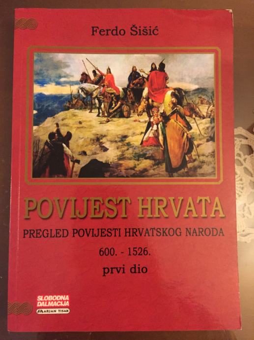 NEKORIŠTENO!!  Ferdo Šišić - Povijest Hrvata prvi dio