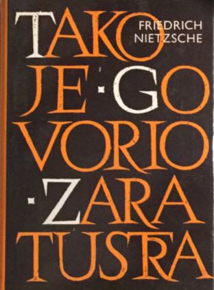 Nietzsche, Friedrich: Tako je govorio Zaratustra