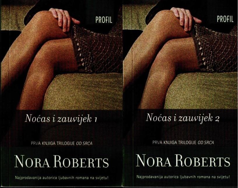 Nora Roberts: Noćas i zauvijek 1,2 KOMPLET