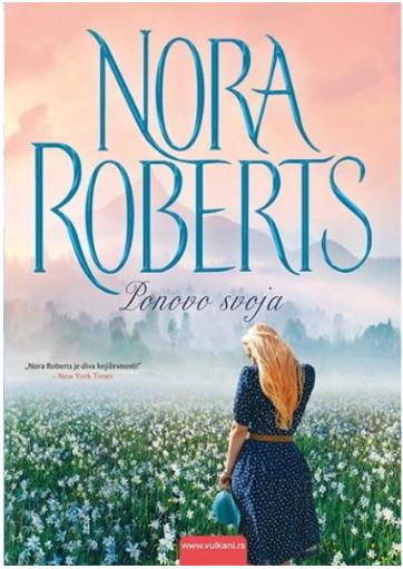 Nora Roberts: PONOVO SVOJA