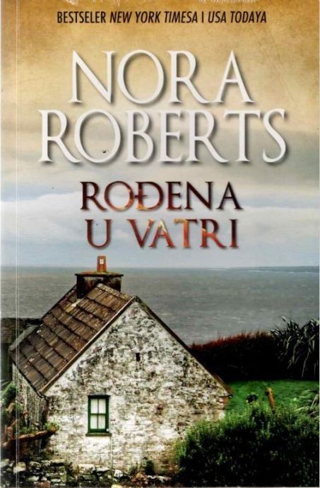 Nora Roberts: Rođena u vatri