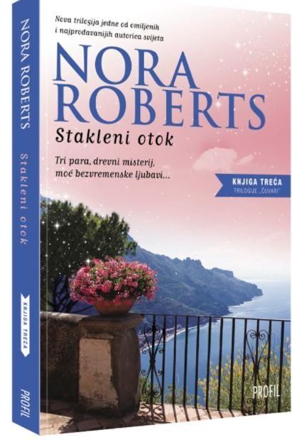 Nora Roberts: Stakleni otok 3. dio trilogije Čuvari