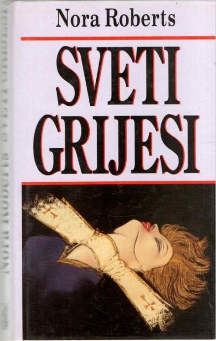 Nora Roberts: Sveti grijesi