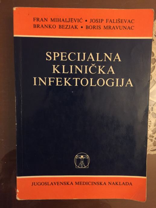 OČUVANO!! Specijalna klinicka infektologija Mihaljević i suradnici