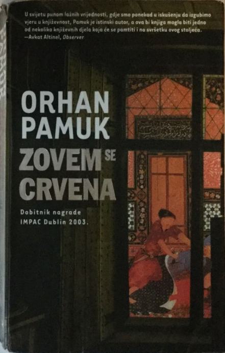 ORHAN PAMUK : ZOVEM SE CRVENA