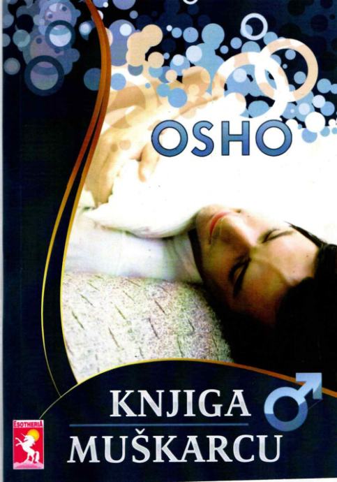 Osho Rajneesh (Shree Bhagawan): KNJIGA O MUŠKARCU