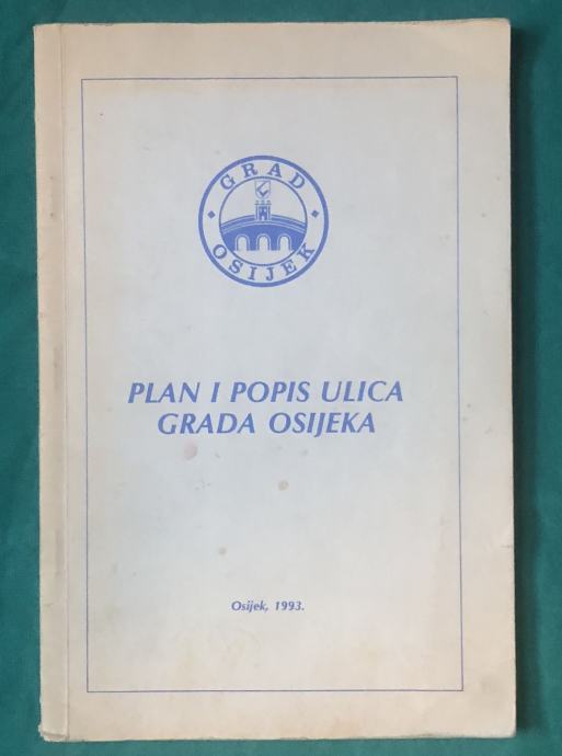 OSIJEK - PLAN I POPIS ULICA GRADA OSIJEKA IZ 1993.