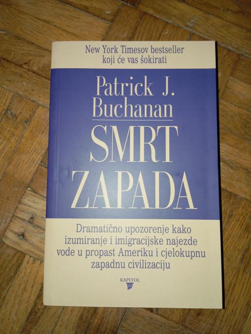 Patrick J. Buchanan: Smrt Zapada