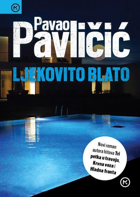 Pavao Pavličić: Ljekovito blato