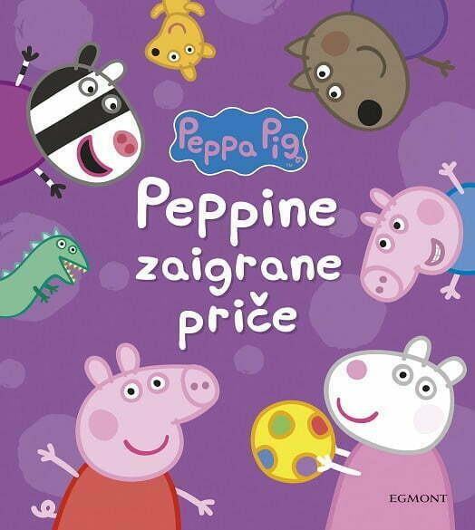 PEPPA PIG: PEPPINE ZAIGRANE PRIČE