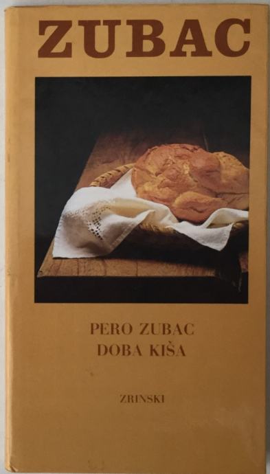 Pero Zubac: Doba kiša