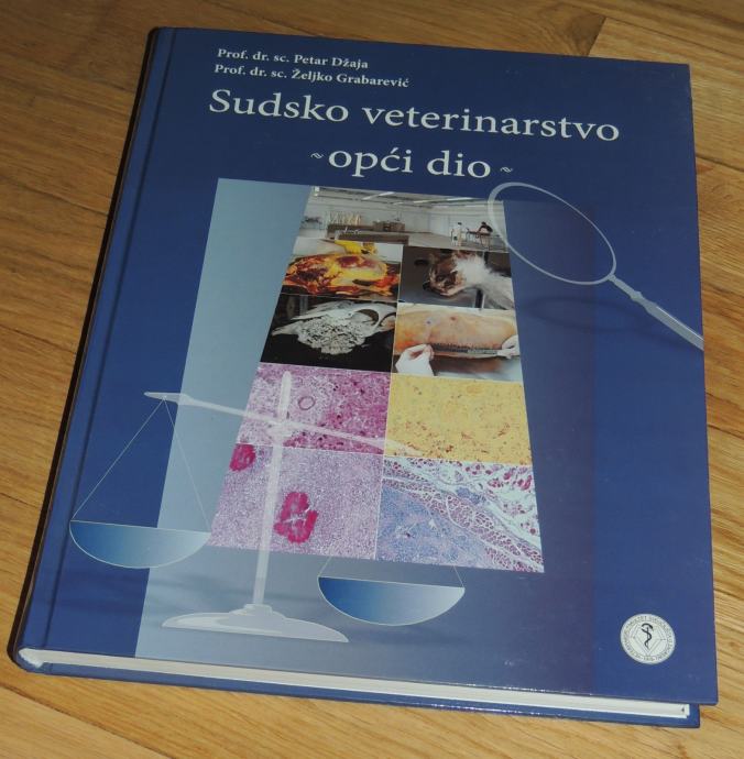 Petar Džaja Željko Grabarević Sudsko veterinarstvo opći dio posveta au