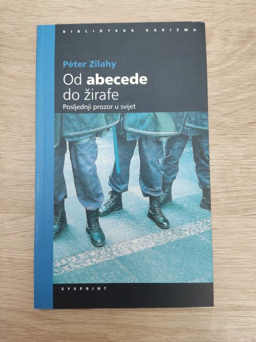 Peter Zilahy - Od abecede do žirafe