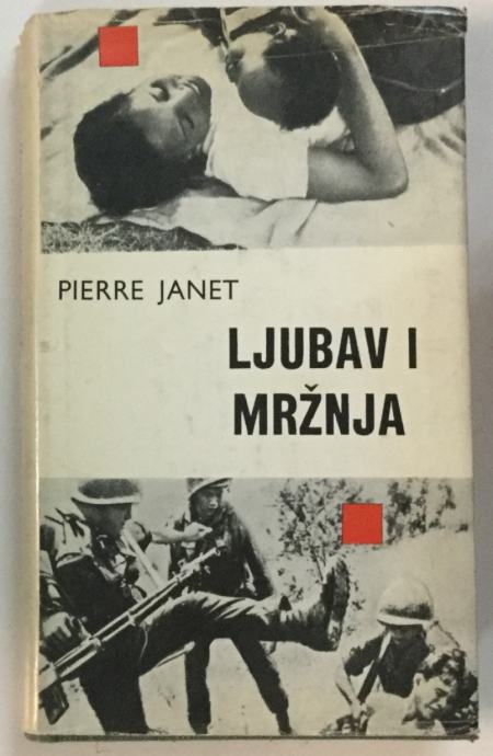 Pierre Janet: Ljubav i mržnja