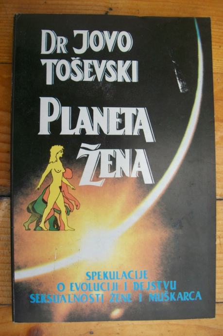 PLANETA ŽENA - dr Jovo Toševski