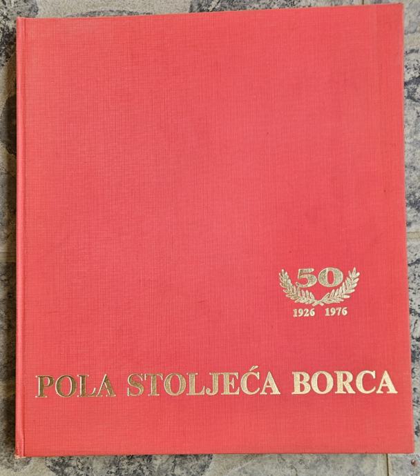 Pola stoljeca Borca 1926 1976 Aleksandar Ravlic, FK Borac Banja Luka