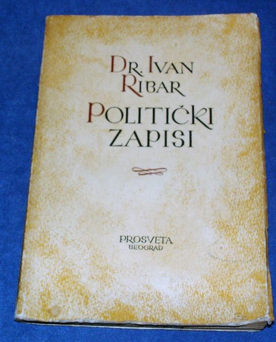 POLITIČKI ZAPISI Dr. Ivan Ribar