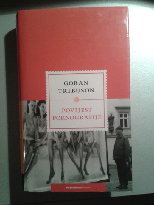 GORAN TRIBUSON;POVIJEST PORNOGRAFIJE