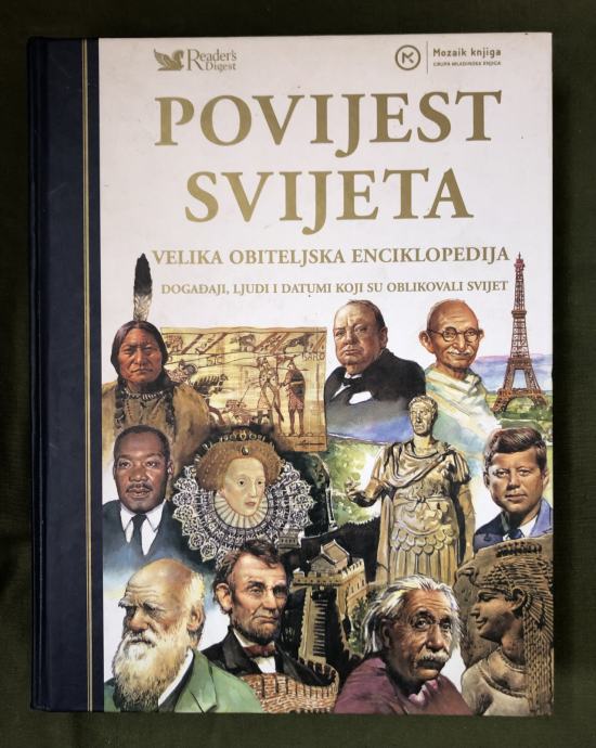 POVIJEST SVIJETA - VELIKA OBITELJSKA ENCIKLOPEDIJA