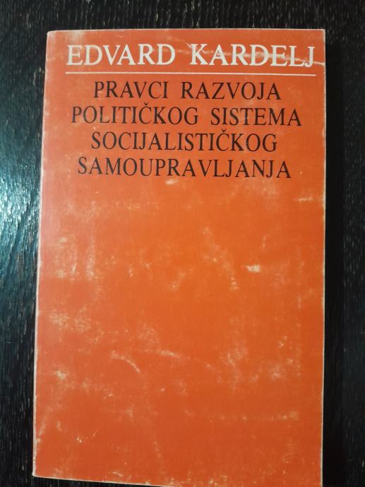 Pravci razvoja političkog sistema socijalističkog samoupravljanja