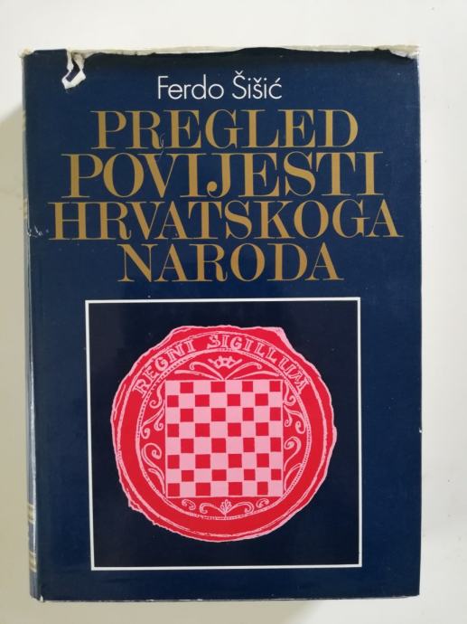 Pregled povijesti hrvatskog naroda, F. Šišić