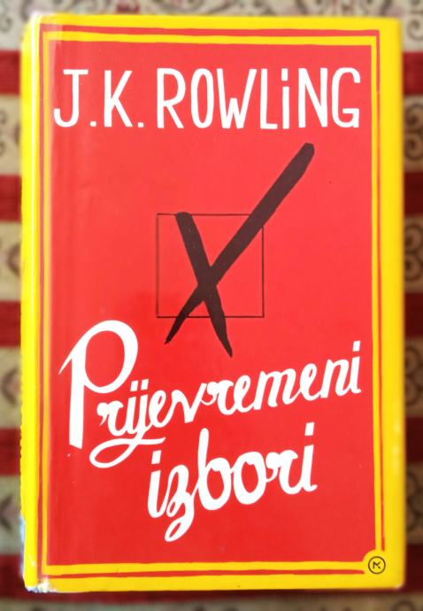 PRIJEVREMENI IZBORI J.K. Rowling