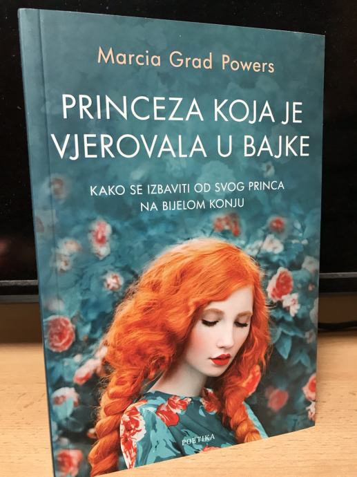 Princeza koja je vjerovala u bajke Marcia Grad Powers