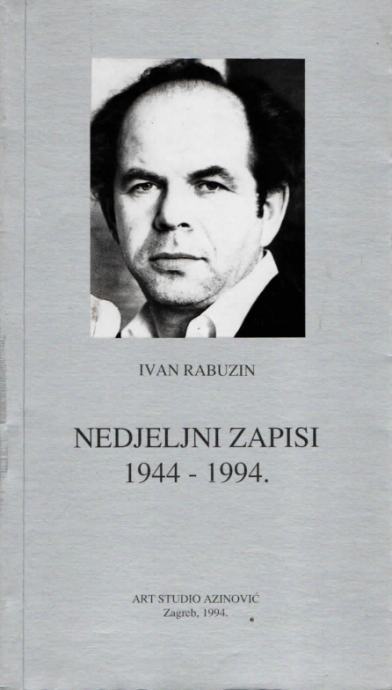 Rabuzin, Ivan: Nedjeljni zapisi 1944-1994.