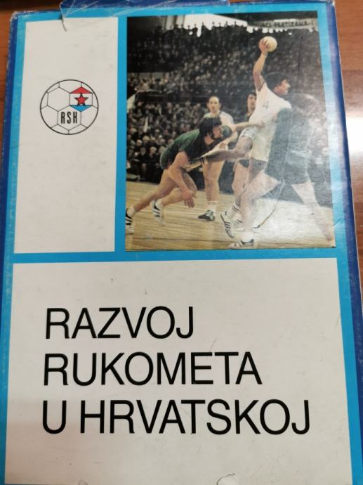 RAZVOJ RUKOMETA U HRVATSKOJ OD PRVIH POČETAKA DO 1985.GOD