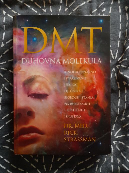 Rick Strassman - DMT Duhovna Molekula