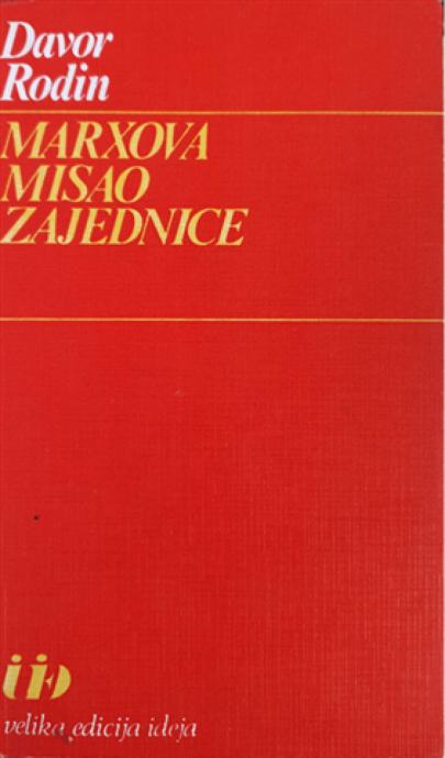 Rodin Davor: Marxova misao zajednice