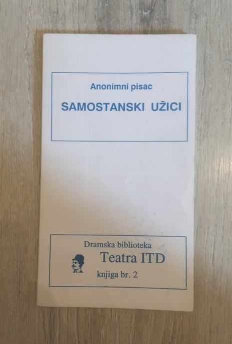 Samostanski užici : (Ljubavna komedija) / Anonimni pisac