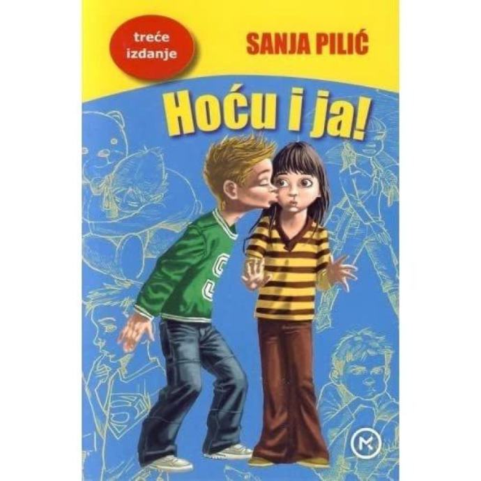 SANJA PILIĆ : HOĆU I JA!