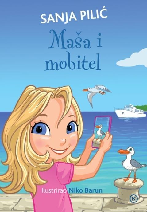 Sanja Pilić: Maša i mobitel